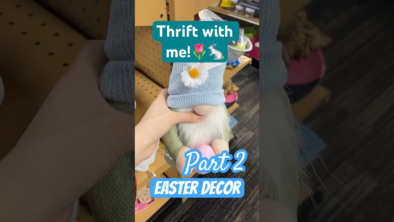 thrift with me! Easter decor 