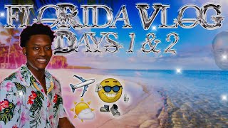 Florida Vlog Day 1 & 2