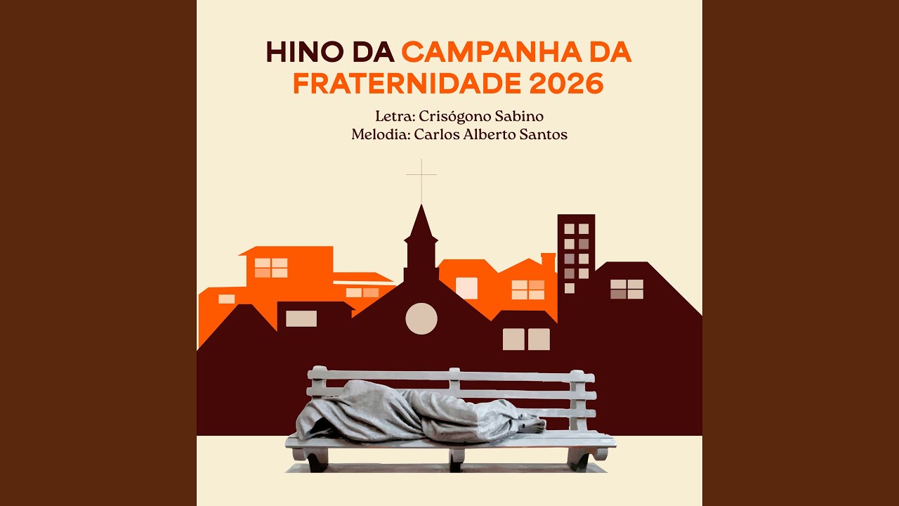 Hino da Campanha da Fraternidade 2026