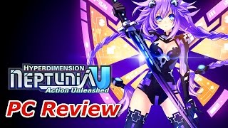 PC Review: Hyperdimension Neptunia U: Action Unleashed [Steam] [60FPS]