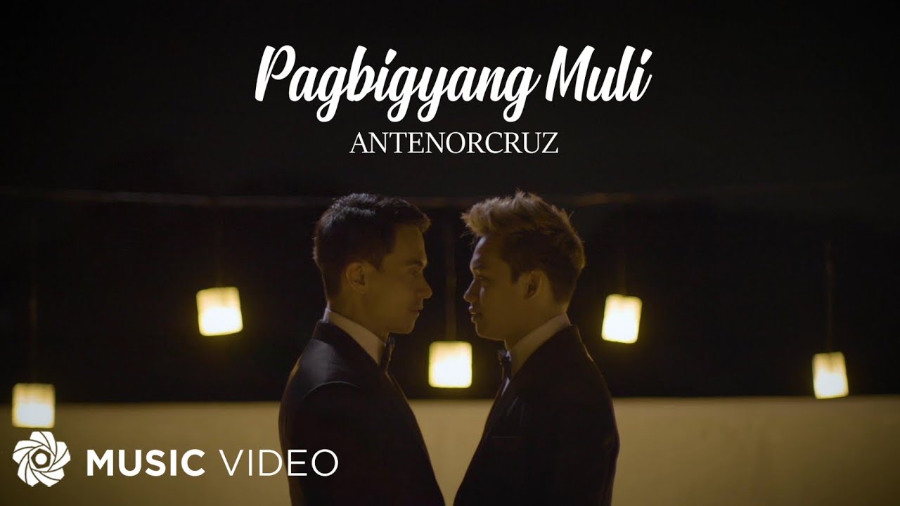 Pagbigyang Muli   Antenorcruz Music Video