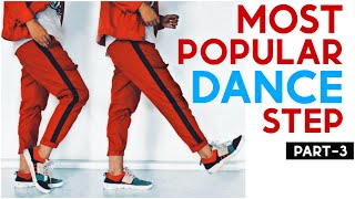 Learn Most Popular Dance Step Part 3 | Famous Footwork Dance Moves Tutorial | Uttam Singh