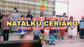 NATALKU CERIAKU | Pujian Natal | SMGK Poso