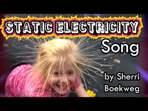 Static Electricity Song New 