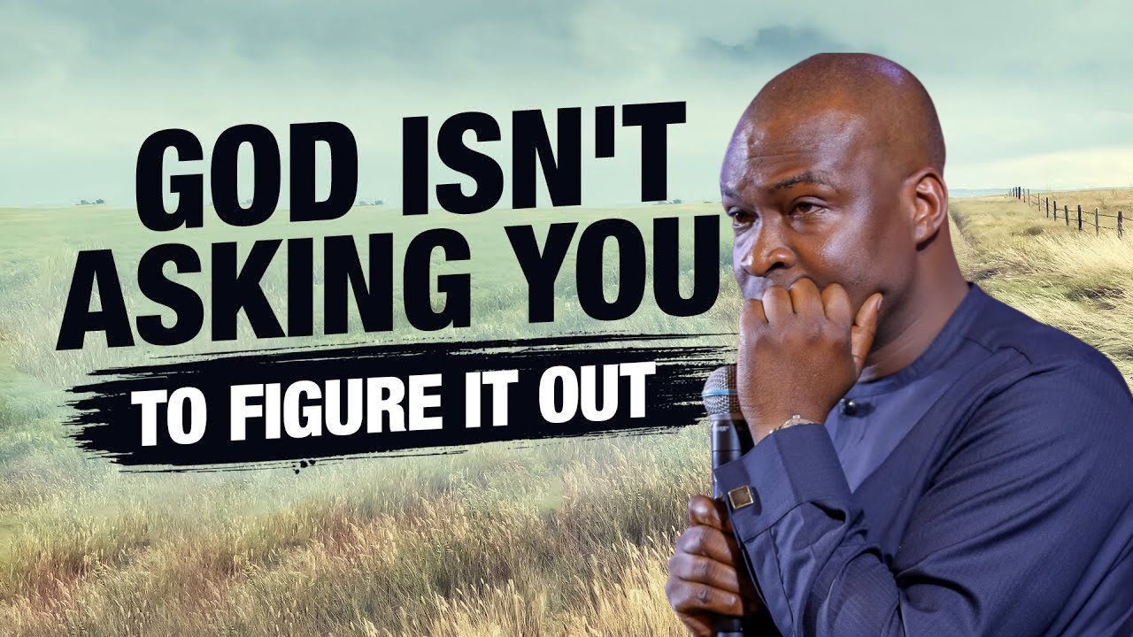 Stop Trying To Make Sense Of Everything & Start Trusting God More for Favour | Apostle Joshua Se