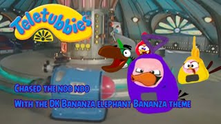 Teletubbies Chased The Noo Noo With The Dk Bananza Elephant Bananza Theme
