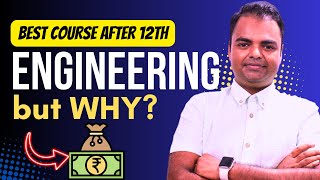 Why Engineering is the Best Course After 12th for High Salary Jobs in India 2024 #btech #after12th