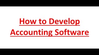 How to Develop Accounting Software, explained in tagalog layman's terms.