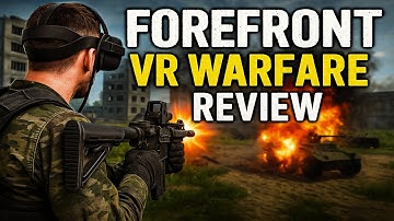 Forefront Review – Classic Battlefield Vibes in VR, But Hard to Aim? (PC VR Early Access 2025)