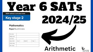 Year 6 SATs - Arithmetic 2024/25 walkthrough - How to answer all questions