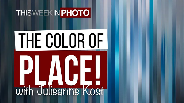 Color of Place with Julieanne Kost