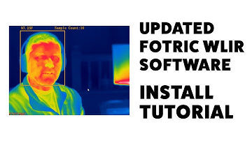 Fotric WLIR Install Tutorial - Updated May 2020