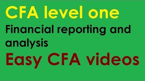 CFA level 1 exam study material FRA Financial reporting and Analysis, LOS 22d to LOS 22 F