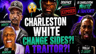 Dawgface, Trilla2Legit ,CEO Munchie Charleston White Fallout Just Got Worse… TRAITOR OR NOT?!