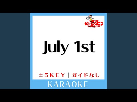 July 1st +2Key (原曲歌手:浜崎あゆみ)