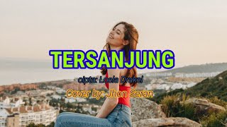 Tersanjung-(lirik) 🎶 Cover by Jhon Seran 🎧🎤