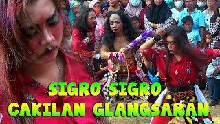 SIGRO SIGRO CAKILAN GLANGSARAN SICANTIK WINDY WAHYU CAKRA BUANA
