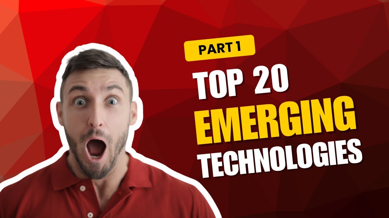 20 Emerging Technologies That Will Change The World! - YouTube