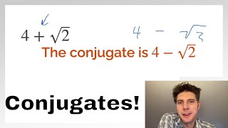 How To Find Conjugates Of Square Roots