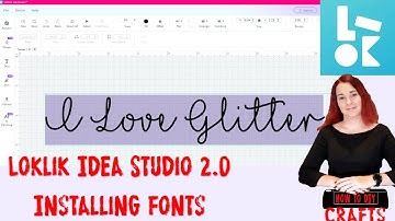 LOKLiK Idea Studio 2 0 Installing Fonts Tutorial