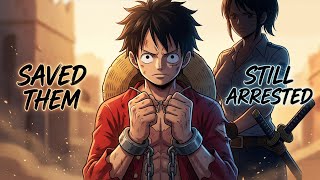 What If LUFFY Was Arrested by TASHIGI After Saving ALABASTA