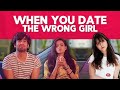 When You Date The Wrong Girl Ft. Rashmeet Kaur, Abhishek & Srishti | Hasley India