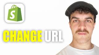 How to Change Shopify URL (2026 Guide)