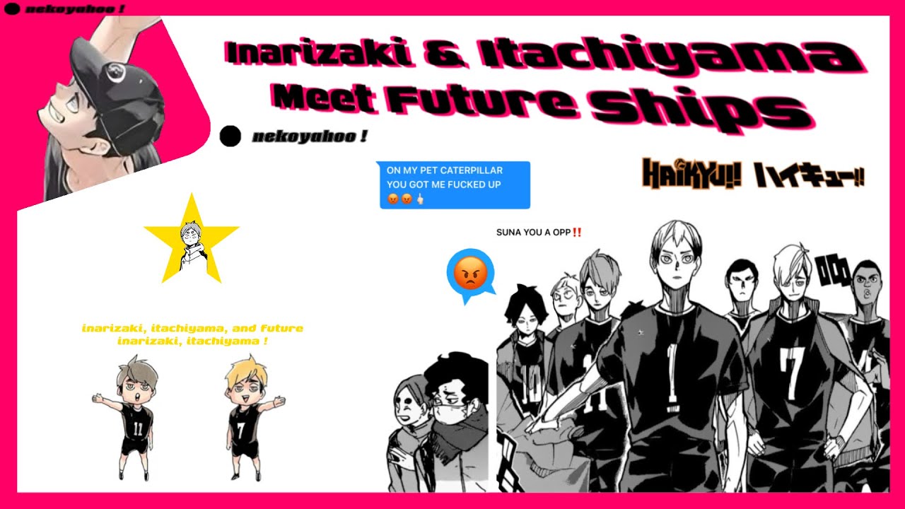 Haikyuu Meets Future Ships • haikyuu texts • | Pt. 5/6 • Inarizaki & Itachiyama