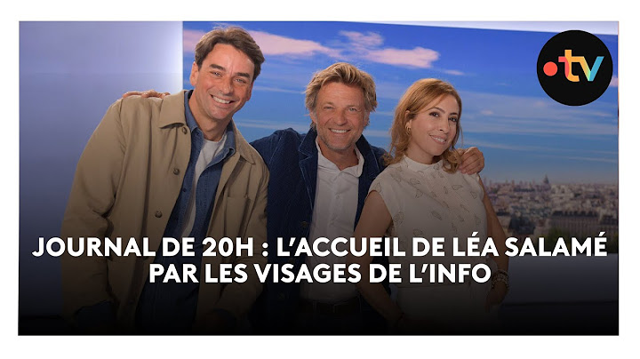 Le Journal de 20h : l'accueil de Léa Salamé par les visages de l'info