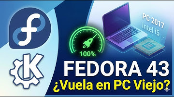 Probé FEDORA 43 (KDE) en un PC del 2017... ¿Vale la pena? 🚀
