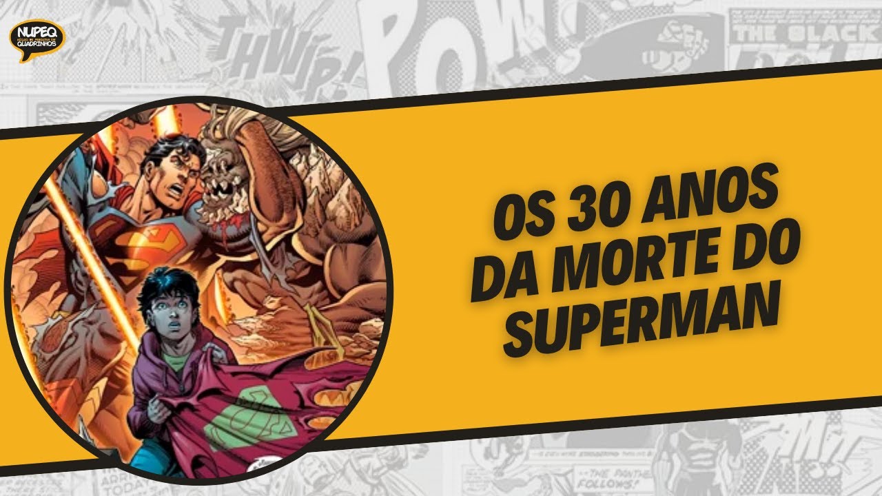 A Morte do Superman - Edição Especial de 30 Anos