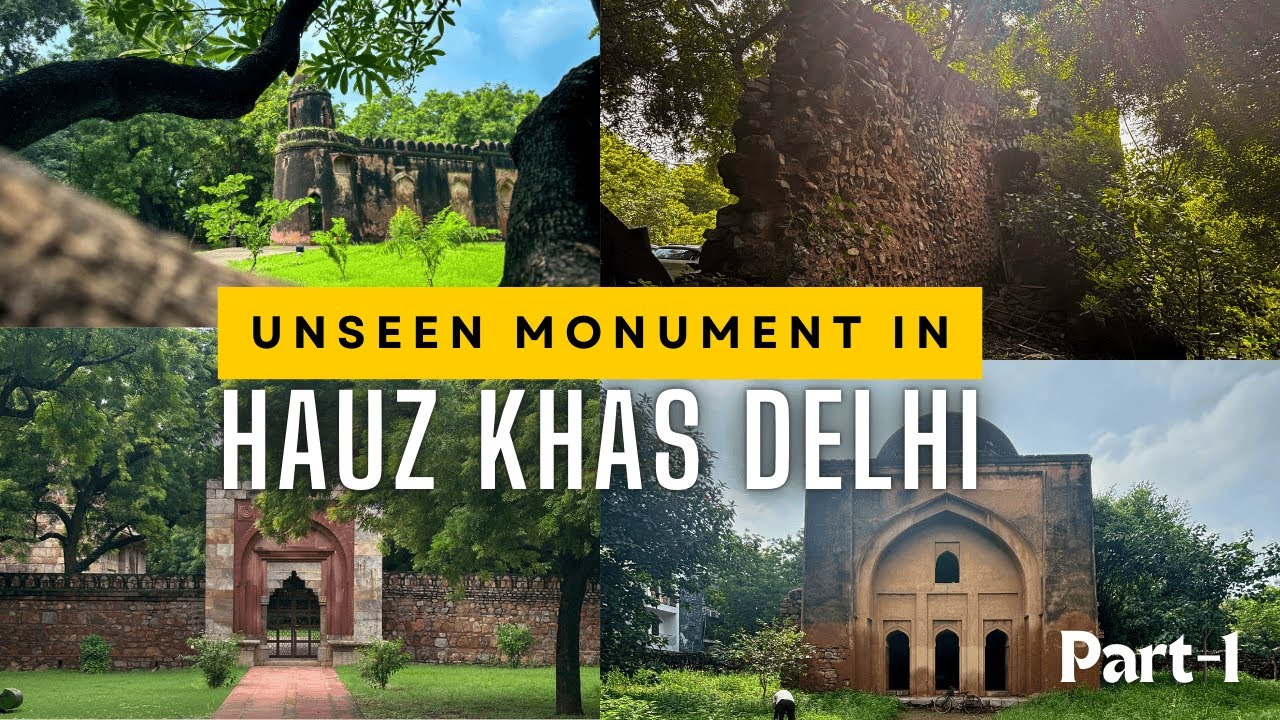 Discover 5 SECRET Monuments in Hauz Khas Village Delhi ft 