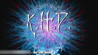 K.H.D. - Auf und davon! [Hardcore]
