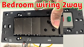 2-Way Switch  Connection For Bedroom | House wiring main two way connection fan light |house wiring