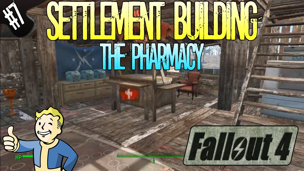 Fallout 4 Settlement Building Part 7 The Pharmacy (Drug Store