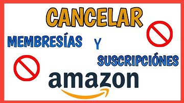 Como CANCELAR Membresia AMAZON PRIME y Suscripciones 2024 desde el celular