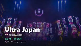Ultra Japan 2026 — Ultra's Tokyo Edition (Lineup, Dates & Tickets)