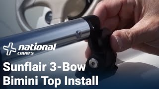 How To Install A Bimini Top - 3-Bow - Sunflair Fabric | National Covers