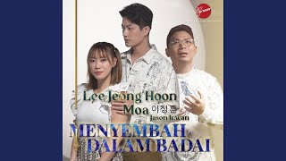 Menyembah Dalam Badai (feat. Moa, Jason Irwan)
