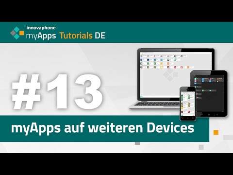 #13 myApps Tutorial — myApps auf weiteren Devices | DE