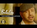 Babutsa   yar bana gelmiyor official music