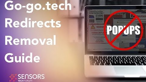 Go-go.tech Redirects Virus - How to Remove It [Free Guide]