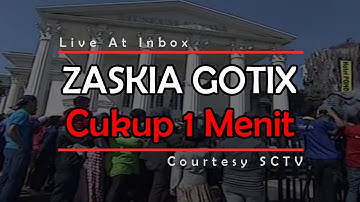 ZASKIA GOTIX [Cukup 1 Menit] Live At Inbox (04-11-2014) Courtesy SCTV