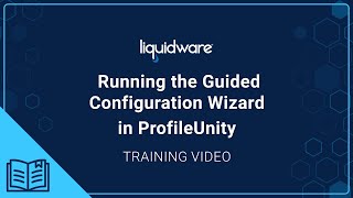 Training Running The Guided Configuration Wizard In Profileunity