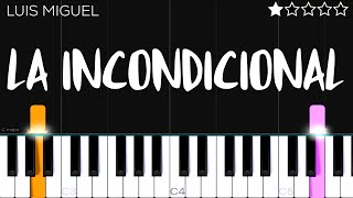 Luis Miguel - 'La Incondicional' | EASY Piano Tutorial by PHianonize 5,458 views 2 weeks ago 2 minutes, 4 seconds