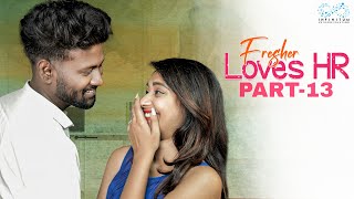 Fresher Loves Hr Part - 13 Teja Vikky Chandu Charms Infinitum Media
