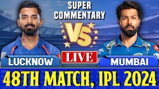 Lucknow Super Giants vs Mumbai Indians, 48th Match - Live Score & Commentary | LSG vs MI Live Match