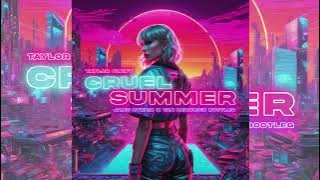 CRUEL SUMMER - TAYLOR SWIFT [JAMS HYBRID & VH BOOTLEG]