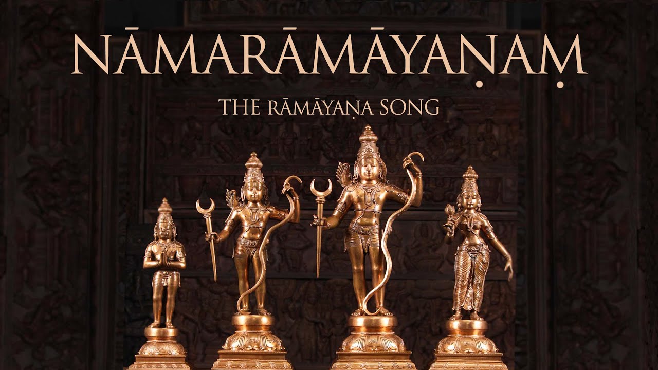 Sri Nama Ramayanam  The Ramayana Song