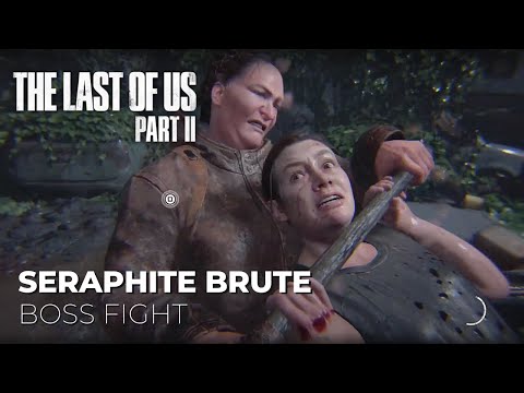 Abby Vs Female Seraphite Brute Boss Fight - The Last Of Us Part Ii